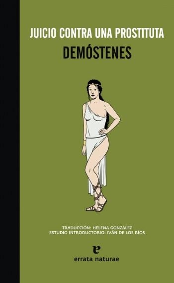 JUICIO CONTRA UNA PROSTITUTA | 9788415217077 | DEMÓSTENES | Llibreria La Gralla | Librería online de Granollers