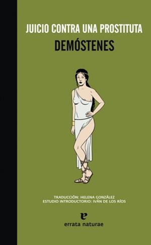 JUICIO CONTRA UNA PROSTITUTA | 9788415217077 | DEMÓSTENES | Llibreria La Gralla | Llibreria online de Granollers