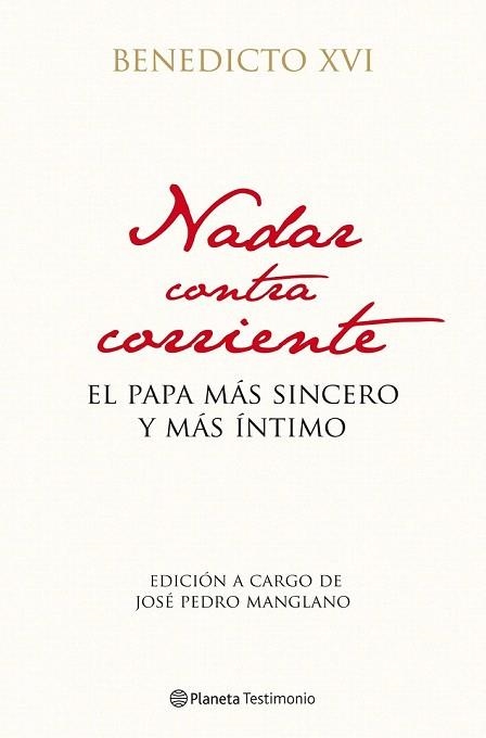 NADAR CONTRACORRIENTE | 9788408102946 | BENEDICTO XVI | Llibreria La Gralla | Llibreria online de Granollers