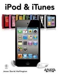 IPOD E ITUNES | 9788441529502 | HOLLINGTON, JESSE DAVID | Llibreria La Gralla | Librería online de Granollers