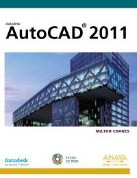 AUTOCAD 2011 (LIBRO+CD-ROM) | 9788441528901 | CHANES, MILTON | Llibreria La Gralla | Librería online de Granollers