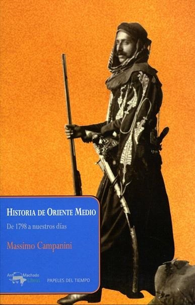HISTORIA DE ORIENTE MEDIO. DE 1798 A NUESTROS DIAS | 9788477742562 | CAMPANINI, MASSIMO | Llibreria La Gralla | Librería online de Granollers