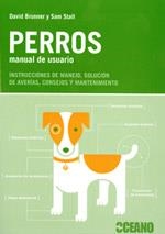PERROS. MANUAL DE USUARIO | 9788475567198 | BRUNNER, DAVID / STALL, SAM | Llibreria La Gralla | Librería online de Granollers
