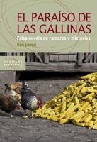 PARAÍSO DE LAS GALLINAS, EL | 9788498883169 | LUNGU, DAN | Llibreria La Gralla | Librería online de Granollers