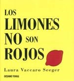 LIMONES NO SON ROJOS, LOS | 9786074002621 | VACCARO, LAURA | Llibreria La Gralla | Librería online de Granollers