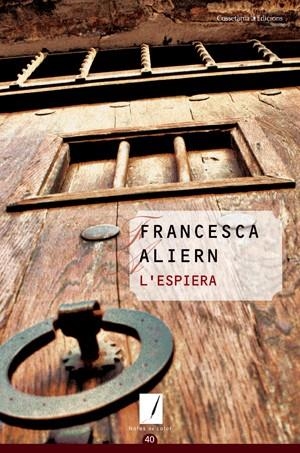 ESPIERA, L' (NOTES DE COLOR, 40) | 9788497918640 | ALIERN, FRANCESCA | Llibreria La Gralla | Librería online de Granollers