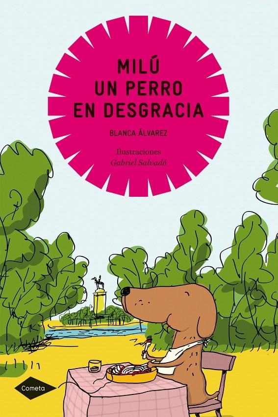 MILU UN PERRO EN DESGRACIA (COMETA) | 9788408099017 | ALVAREZ, BLANCA | Llibreria La Gralla | Librería online de Granollers