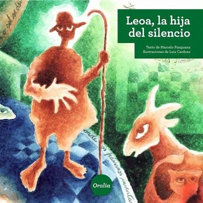 LEOA LA HIJA DEL SILENCIO | 9788415047988 | PANGUANA, MARCELO / CARDOSO, LUIS (IL) | Llibreria La Gralla | Librería online de Granollers