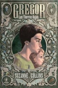GREGOR. LAS TIERRAS BAJAS | 9788427200869 | COLLINS, SUZANNE | Llibreria La Gralla | Librería online de Granollers