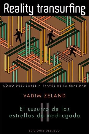 REALITY TRANSURFING 2. EL SUSURRO DE LAS ESTRELLAS DE MADRUGADA | 9788497777285 | ZELAND, VADIM | Llibreria La Gralla | Librería online de Granollers