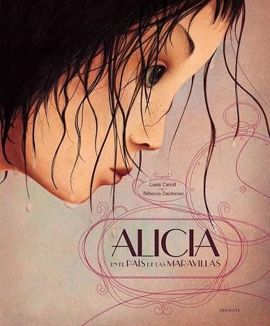 ALICIA EN EL PAIS DE LAS MARAVILLAS | 9788426379696 | CARROLL, LEWIS; DAUTREMER, REBECCA | Llibreria La Gralla | Llibreria online de Granollers