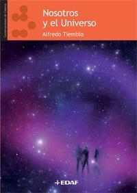 NOSOTROS Y EL UNIVERSO | 9788441424531 | TIEMBLO RAMOS,A | Llibreria La Gralla | Llibreria online de Granollers