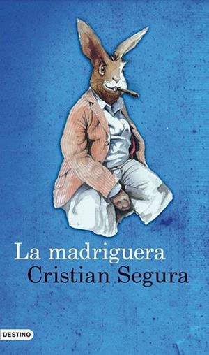 MADRIGUERA, LA | 9788423344383 | SEGURA, CRISTIAN | Llibreria La Gralla | Librería online de Granollers