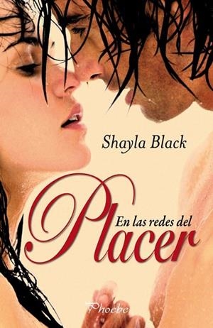 EN LAS REDES DEL PLACER | 9788496952799 | BLACK, SHAYLA | Llibreria La Gralla | Llibreria online de Granollers