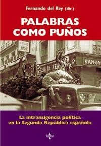 PALABRAS COMO PUÑOS | 9788430952175 | DEL REY, FERNANDO | Llibreria La Gralla | Librería online de Granollers