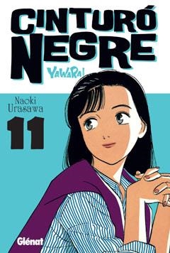 CINTURO NEGRE 11 | 9788499472072 | URASAWA, NAOKI | Llibreria La Gralla | Llibreria online de Granollers