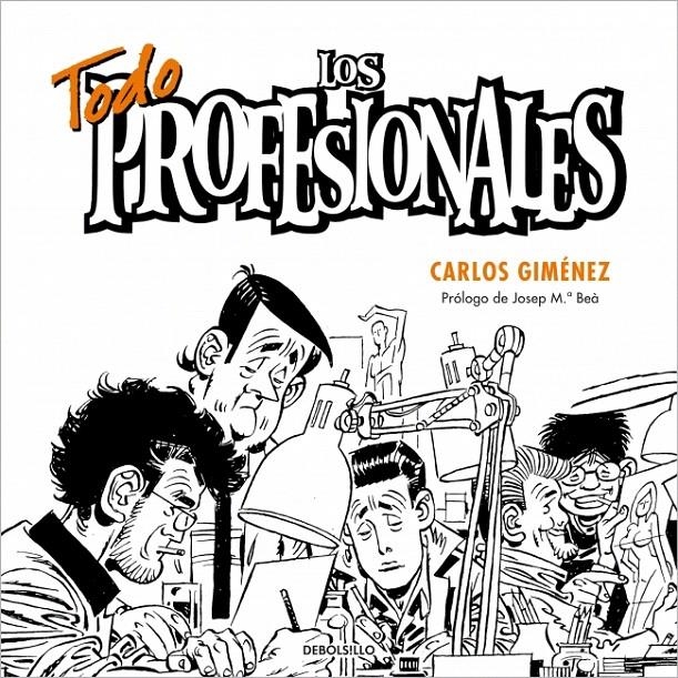 TODO LOS PROFESIONALES | 9788499089447 | GIMENEZ,CARLOS | Llibreria La Gralla | Llibreria online de Granollers