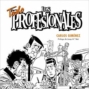 TODO LOS PROFESIONALES | 9788499089447 | GIMENEZ,CARLOS | Llibreria La Gralla | Llibreria online de Granollers