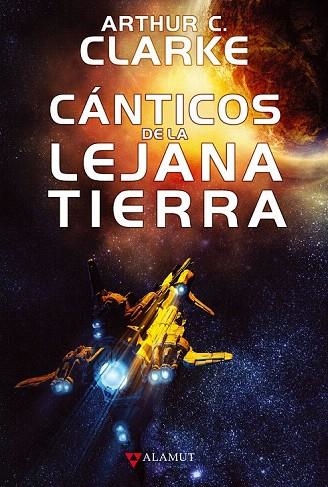 CANTICOS DE LA LEJANA TIERRA | 9788498890594 | CLARKE, ARTHUR C. | Llibreria La Gralla | Llibreria online de Granollers