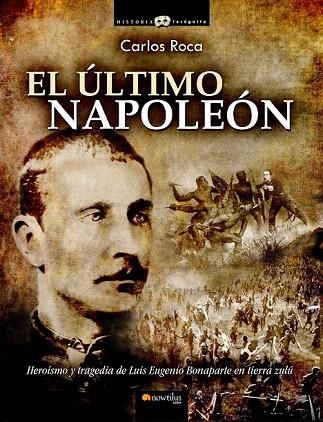 ULTIMO NAPOLEON, EL | 9788499671611 | ROCA, CARLOS | Llibreria La Gralla | Librería online de Granollers