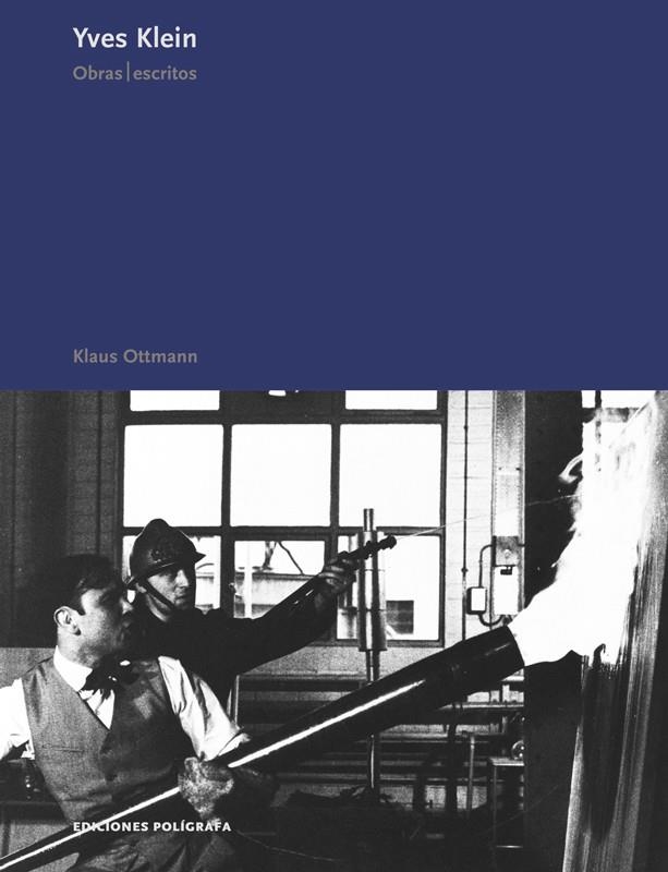 YVES KLEIN.OBRAS/ESCRITOS | 9788434312098 | OTTMANN, KLAUS | Llibreria La Gralla | Llibreria online de Granollers