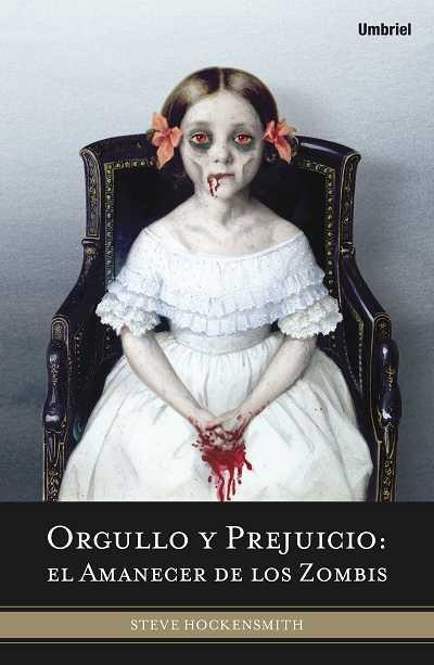ORGULLO Y PREJUICIO. EL AMANECER DE LOS ZOMBIS | 9788492915019 | HOCKENSMITH, STEVE | Llibreria La Gralla | Librería online de Granollers