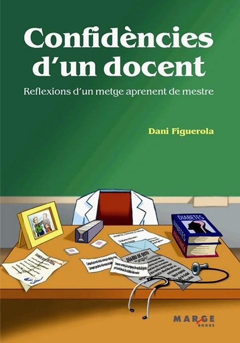 CONFIDENCIES D'UN DOCENT | 9788492442416 | FIGUEROLA, DANI | Llibreria La Gralla | Llibreria online de Granollers