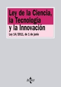 LEY DE LA CIENCIA LA TECNOLOGÍA Y LA INNOVACIÓN | 9788430953820 | VV. AA | Llibreria La Gralla | Librería online de Granollers