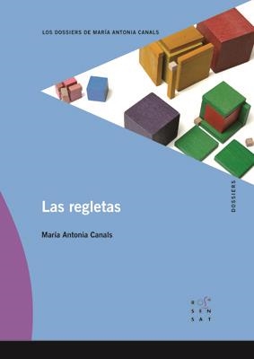 REGLETAS, LAS (DOSSIERS MARIA ANTONIA CANALS) | 9788492748402 | CANALS, MARIA ANTÒNIA | Llibreria La Gralla | Librería online de Granollers