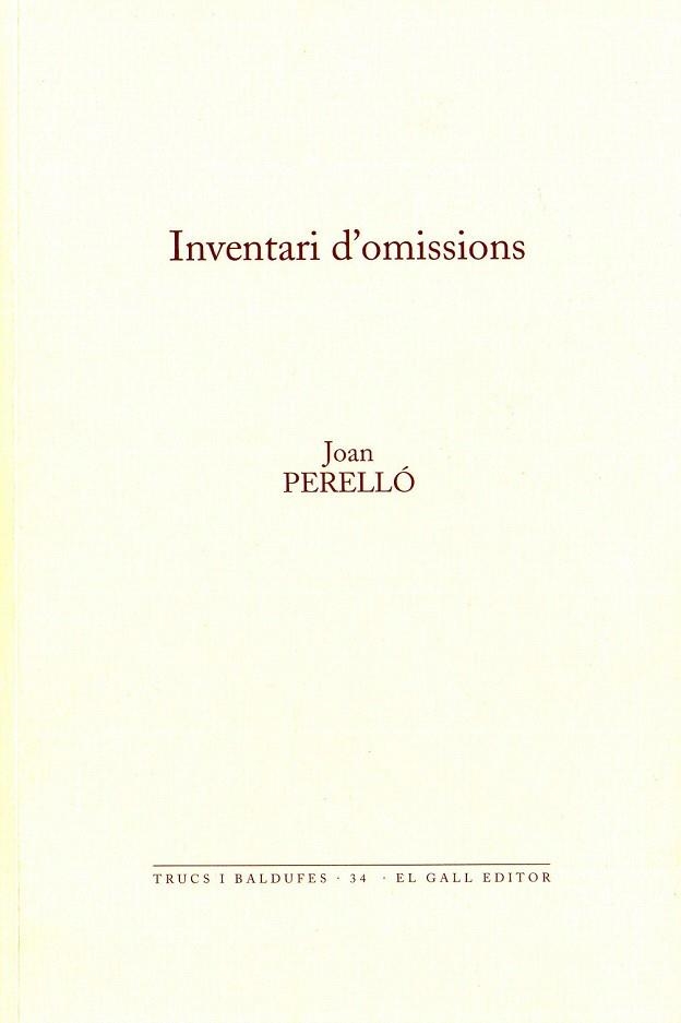 INVENTARI D OMISSIONS | 9788492574797 | PERELLO GINARD, JOAN | Llibreria La Gralla | Llibreria online de Granollers