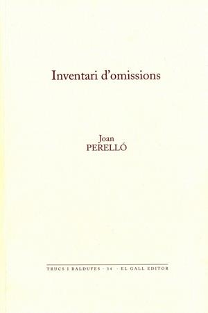INVENTARI D OMISSIONS | 9788492574797 | PERELLO GINARD, JOAN | Llibreria La Gralla | Llibreria online de Granollers