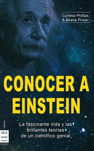 CONOCER A EINSTEIN | 9788415256076 | PHILLIPS, CYNTHIA / PRIWER, SHANA | Llibreria La Gralla | Llibreria online de Granollers