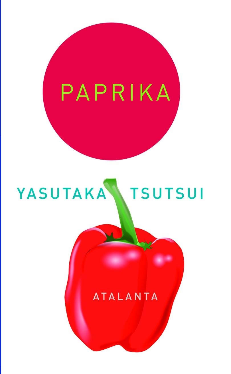 PAPRIKA | 9788493724795 | TSUTSUI, YASUTAKA | Llibreria La Gralla | Llibreria online de Granollers