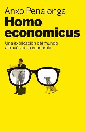 HOMO ECONOMICUS | 9788498751260 | PENALONGA, ANXO | Llibreria La Gralla | Librería online de Granollers