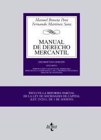 MANUAL DE DERECHO MERCANTIL (VOL.1 - ED. 2011) | 9788430953523 | BROSETA PONT, MANUEL/MARTÍNEZ SANZ, FERNANDO | Llibreria La Gralla | Librería online de Granollers