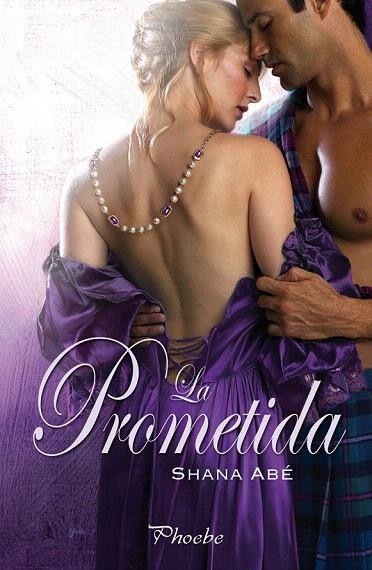 PROMETIDA, LA | 9788496952829 | ABÉ, SHANA | Llibreria La Gralla | Librería online de Granollers