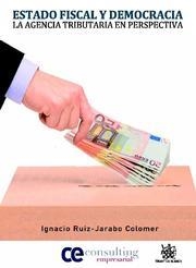 ESTADO FISCAL Y DEMOCRACIA | 9788499850511 | RUIZ-JARABO COLOMER, IGNACIO | Llibreria La Gralla | Llibreria online de Granollers