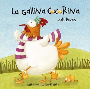GALLINA COCORINA, LA (CUENTO DE LUZ) | 9788493781460 | PAVON, MAR | Llibreria La Gralla | Llibreria online de Granollers