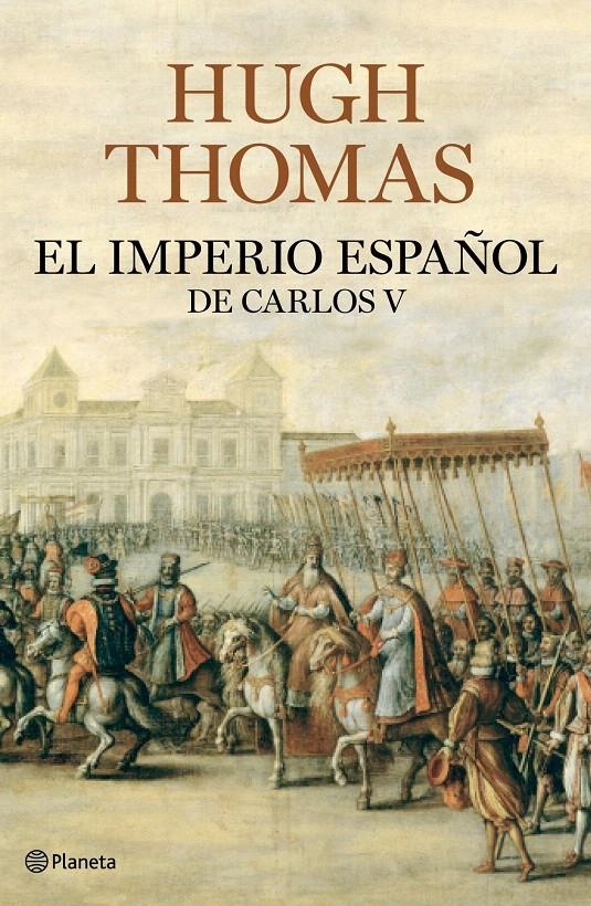 IMPERIO ESPAÑOL DE CARLOS V, EL | 9788408094609 | THOMAS, HUGH | Llibreria La Gralla | Librería online de Granollers