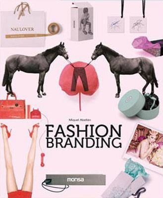 FASHION BRANDING | 9788496823501 | ABELLAN, MIGUEL | Llibreria La Gralla | Librería online de Granollers