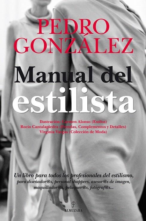 MANUAL DEL ESTILISTA | 9788492924745 | GONZALEZ, PEDRO | Llibreria La Gralla | Librería online de Granollers