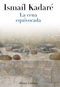 CENA EQUIVOCADA, LA | 9788420663333 | KADARE, ISMAIL | Llibreria La Gralla | Librería online de Granollers