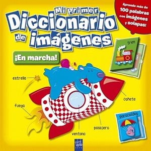MI PRIMER DICCIONARIO DE IMÁGENES. ¡EN MARCHA! | 9788408098423 | YOYO | Llibreria La Gralla | Librería online de Granollers