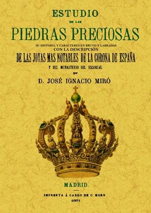 ESTUDIO DE LAS PIEDRAS PRECIOSAS | 9788497619950 | MIRÓ, JOSÉ IGNACIO | Llibreria La Gralla | Llibreria online de Granollers