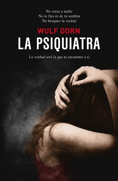 PSIQUIATRA, LA | 9788492723935 | DORN, WULF | Llibreria La Gralla | Librería online de Granollers