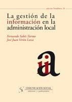 GESTIÓN DE LA INFORMACIÓN EN LA ADMINISTRACIÓN LOCAL, LA | 9788496082595 | SABES, FERNANDO; VERON, JOSE JUAN | Llibreria La Gralla | Librería online de Granollers