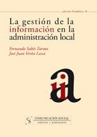 GESTIÓN DE LA INFORMACIÓN EN LA ADMINISTRACIÓN LOCAL, LA | 9788496082595 | SABES, FERNANDO; VERON, JOSE JUAN | Llibreria La Gralla | Llibreria online de Granollers