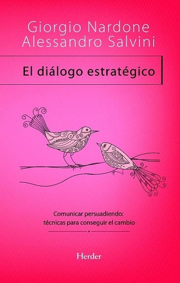 DIÁLOGO ESTRATÉGICO, EL | 9788425428432 | NARDONE, GIORGIO / SALVINI, ALESSANDRO | Llibreria La Gralla | Llibreria online de Granollers