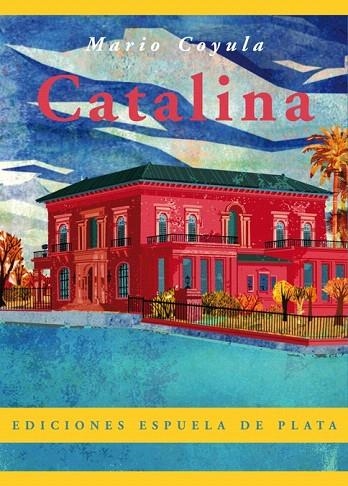 CATALINA | 9788415177265 | COYULA, MARIO | Llibreria La Gralla | Librería online de Granollers