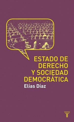 ESTADO DE DERECHO Y SOCIEDAD DEMOCRATA, EL | 9788430608188 | DIAZ, ELIAS | Llibreria La Gralla | Llibreria online de Granollers